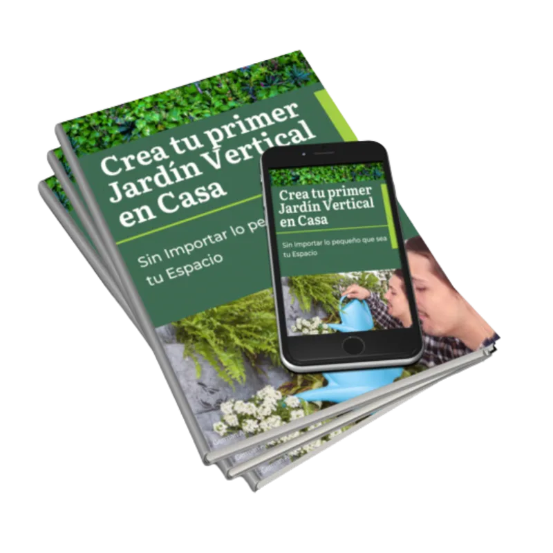 Ebook Crea tu Primer Jardín Vertical en Casa